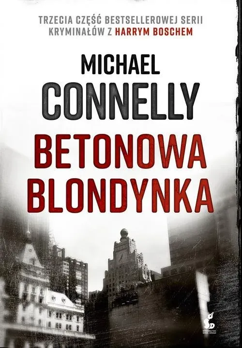 Harry bosch Tom 3. Betonowa blondynka