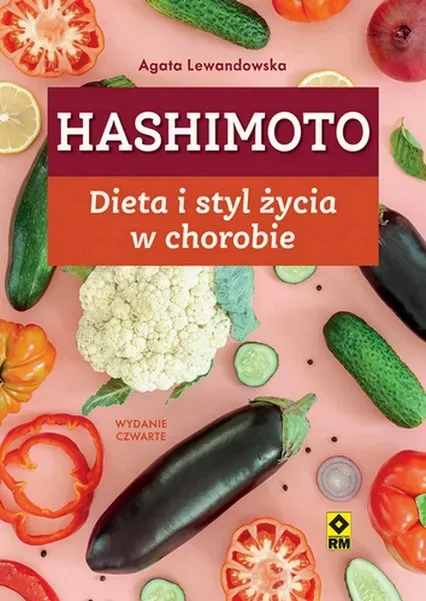 Hashimoto Dieta i styl życia w chorobie