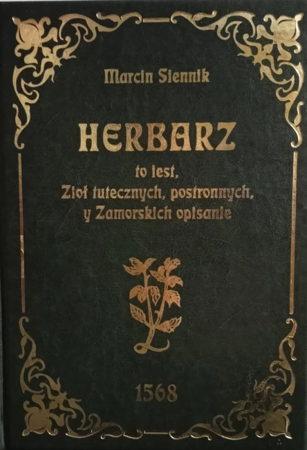 Herbarz to jest ziół tutecznych, postronnych i zamorskich opisanie…