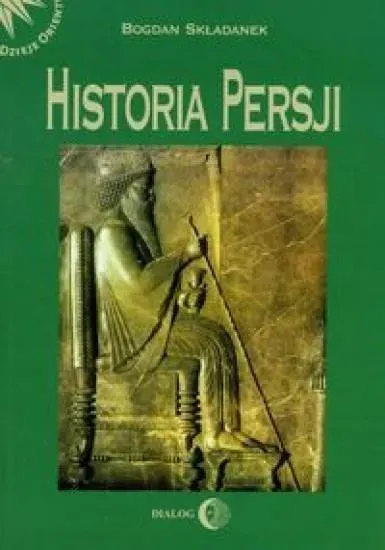 Historia Persji (tom 1)