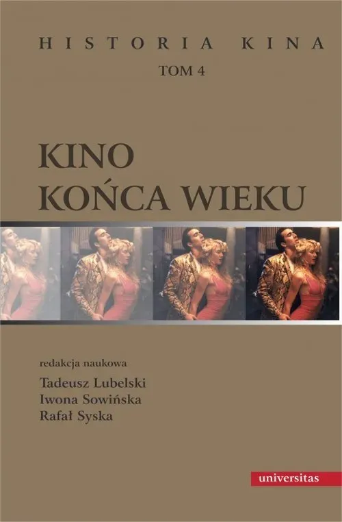 Historia kina Tom 4.  Kino końca wieku