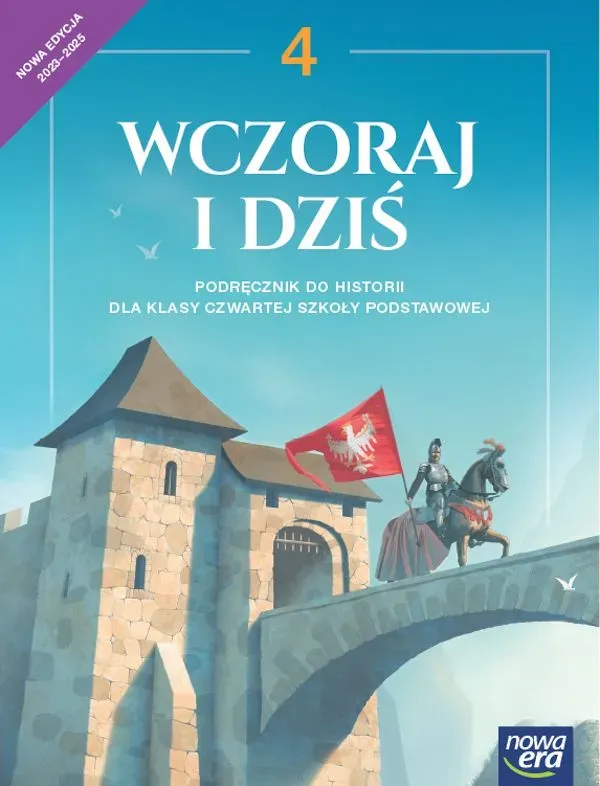 Historia wczoraj i dziś NEON podręcznik dla klasy 4 szkoły podstawowej EDYCJA 2023-2025