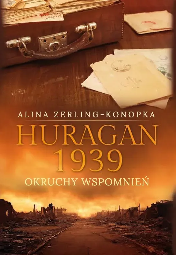 Huragan 1939. Okruchy wspomnień