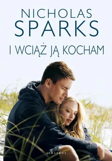 I wciąż ją kocham