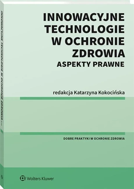 Innowacyjne technologie w ochronie zdrowia