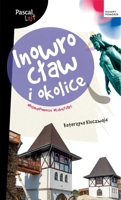 Inowrocław i okolice. Pascal Lajt