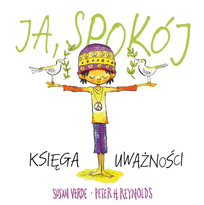 Ja, spokój. Księga uważności