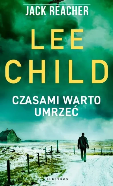 Jack Reacher. Czasami warto umrzeć