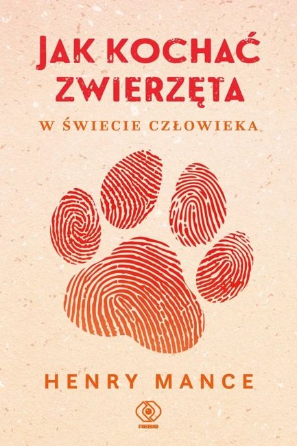 Jak kochać zwierzęta w świecie człowieka