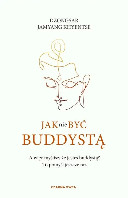 Jak nie być buddystą