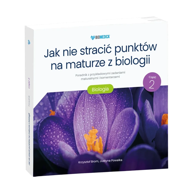 Jak nie stracić punktów na maturze z biologii poradnik część 2