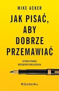 Jak pisać, aby dobrze przemawiać