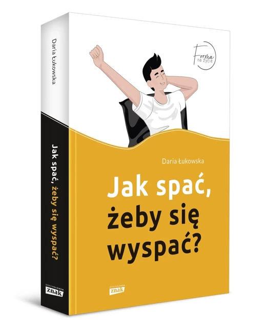 Jak spać, żeby się wyspać?