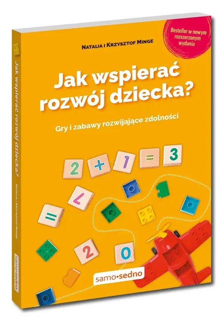 Jak wspierać rozwój dziecka? wyd. 3