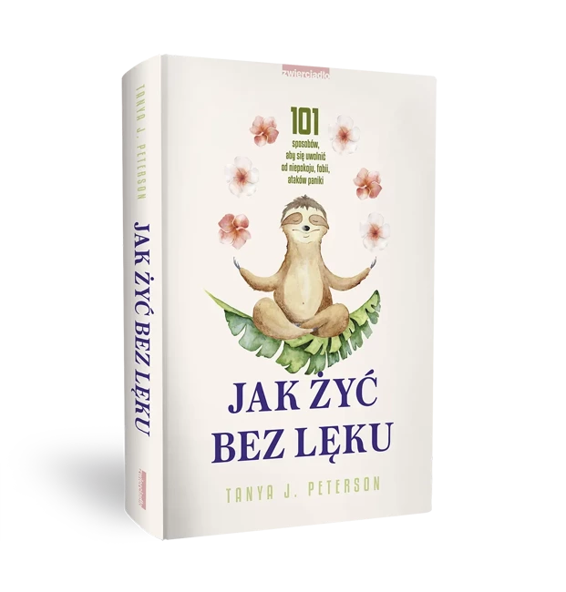 Jak żyć bez lęku