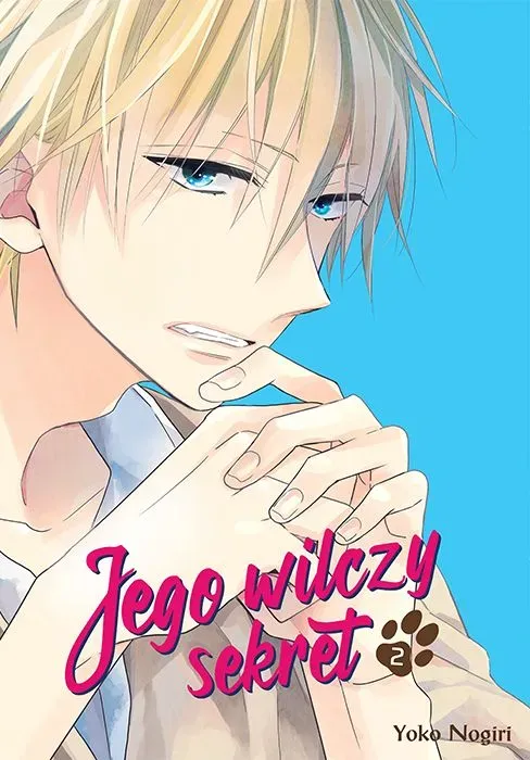 Jego wilczy sekret. Tom 2