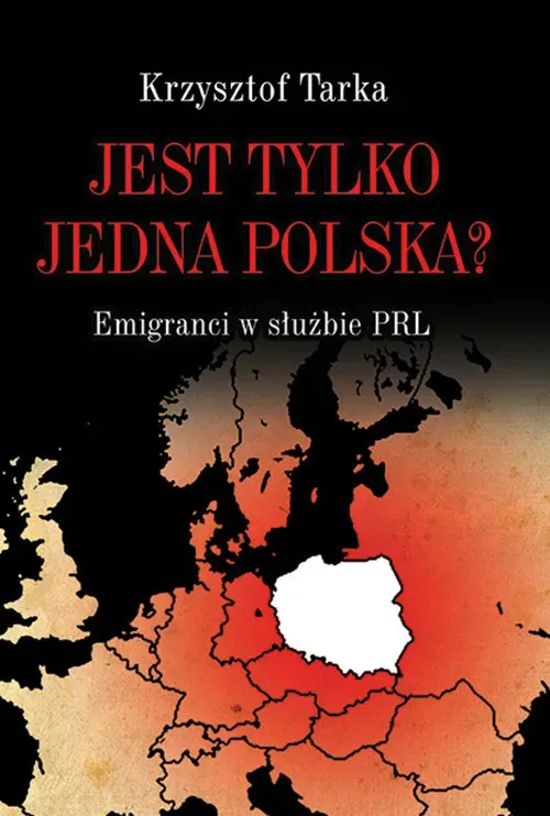 Jest tylko jedna Polska?