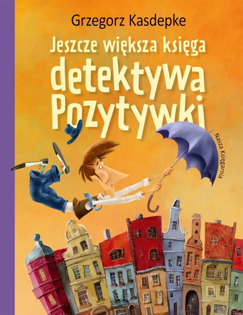 Jeszcze większa księga detektywa Pozytywki