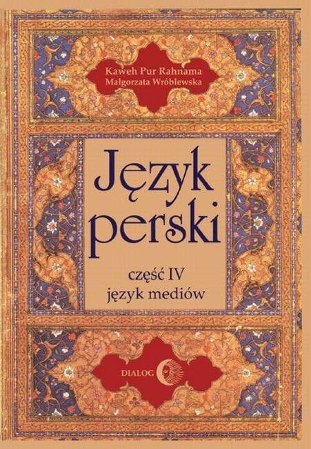 Język Perski. Część Iv. Język Mediów