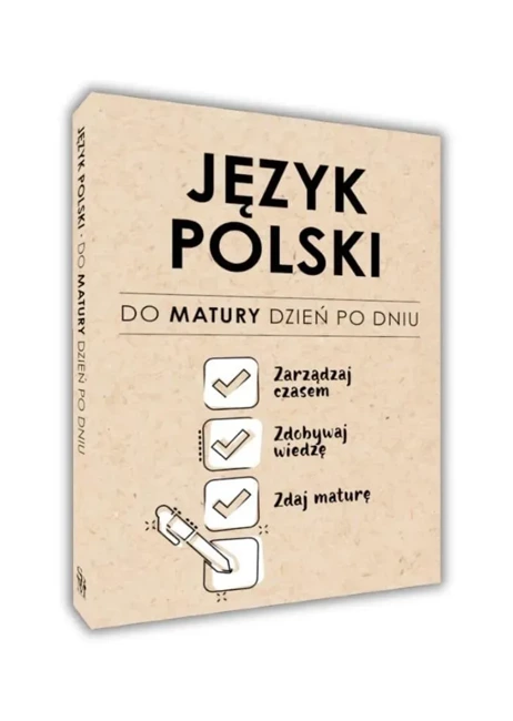 Język Polski. Do matury dzień po dniu