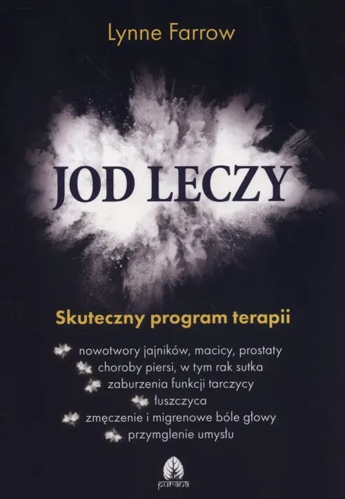 Jod leczy Skuteczny program terapii