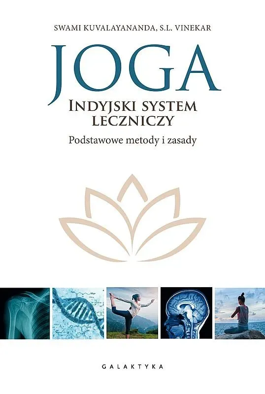 Joga. Indyjski system leczniczy. Podstawowe metody i zasady wyd. 2023