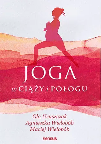 Joga w ciąży i połogu