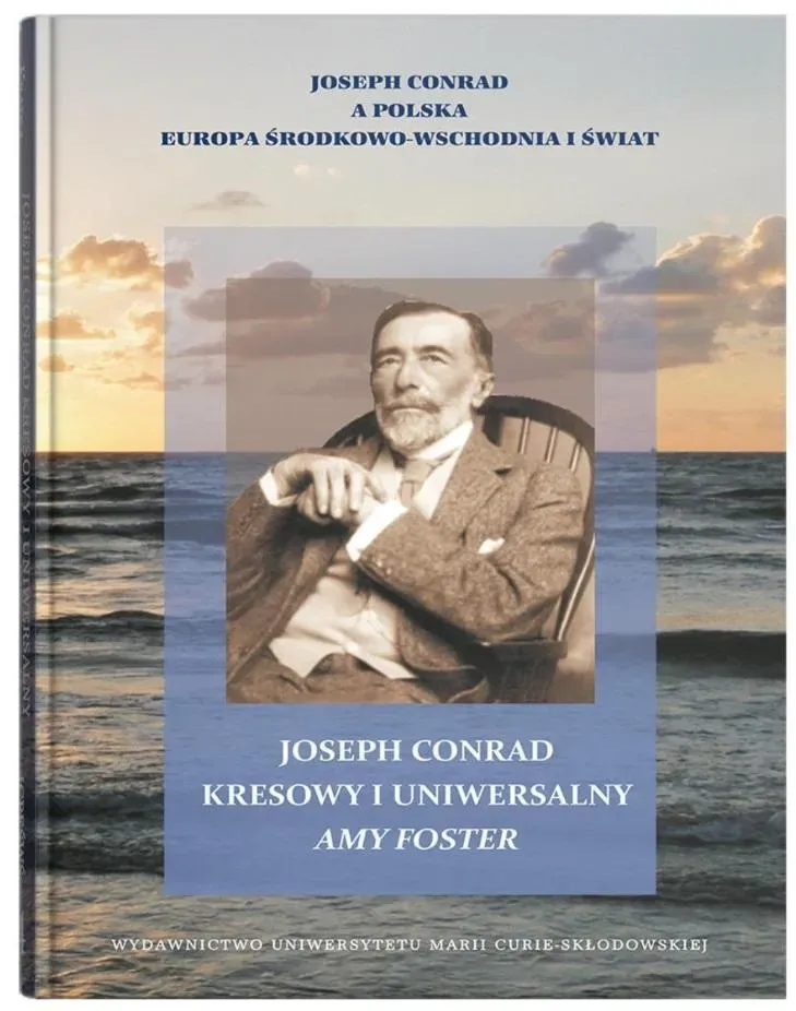 Joseph Conrad kresowy i uniwersalny: Amy Foster