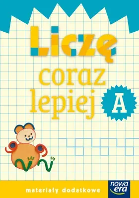 Już W Szkole Nowe 1 Liczę coraz lepiej A NE