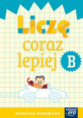 Już W Szkole Nowe 1 Liczę coraz lepiej B NE