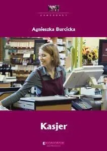 KASJER BURCICKA AGNIESZKA KSIĄŻKA EKONOMIK