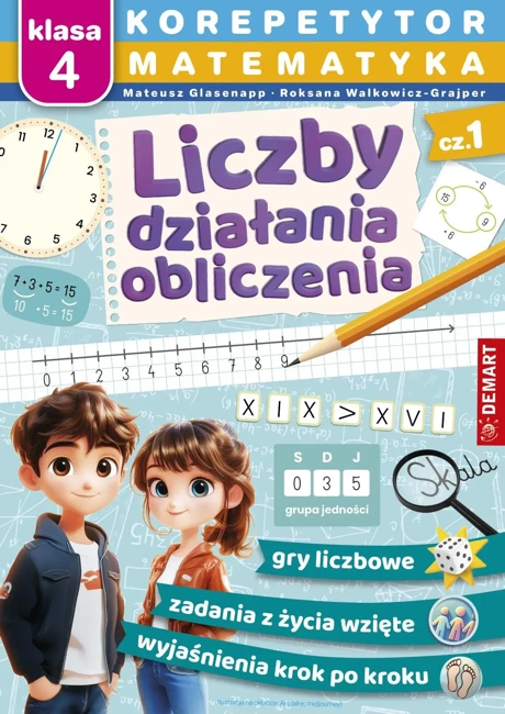 KOREPETYTOR. MATEMATYKA. Liczby, działania, obliczenia cz1