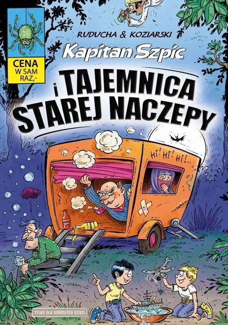 Kapitan Szpic i tajemnica starej naczepy. Kapitan Szpic