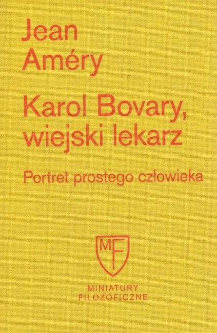 Karol Bovary, wiejski lekarz. Portret prostego człowieka