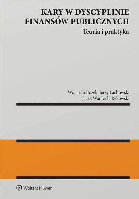 Kary w dyscyplinie finansów publicznych Teoria i praktyka