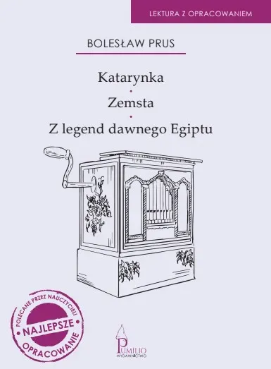 Katarynka / Zemsta / Z legend dawnego Egiptu