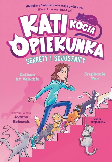 Kati - kocia opiekunka cz. 3. Sekrety i sojusznicy