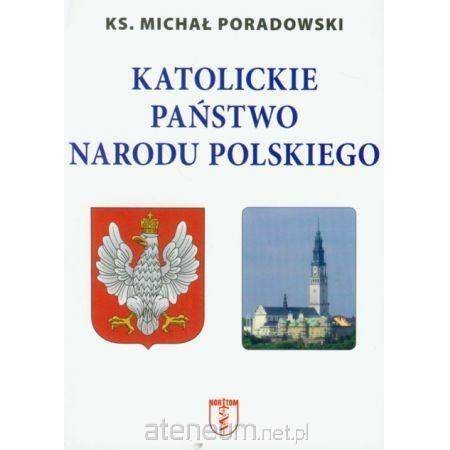 Katolickie państwo narodu polskiego