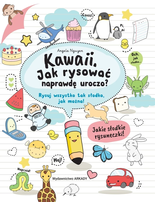 Kawaii jak rysować naprawdę uroczo rysuj wszystko tak słodko jak można