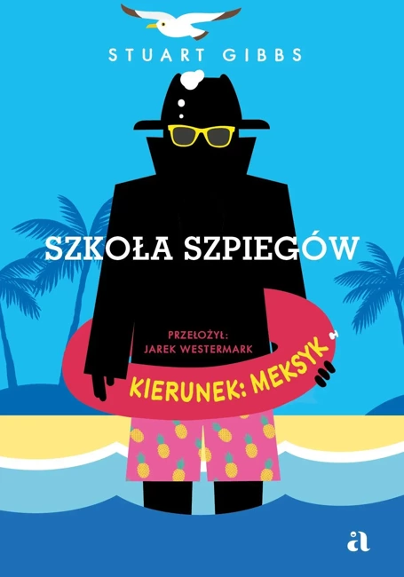 Kierunek: Meksyk. Szkoła szpiegów. Tom 6