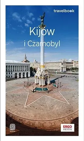 Kijów i Czarnobyl. Travelbook wyd. 2