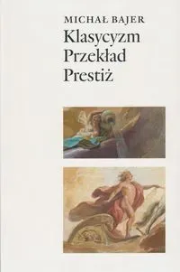 Klasycyzm Przekład Prestiż