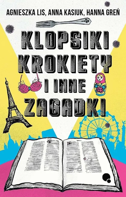 Klopsiki, krokiety i inne zagadki