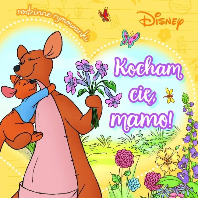 Kocham cię, mamo! Rodzinne rymowanki. Disney