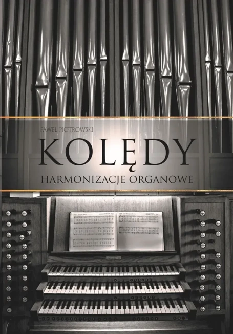 Kolędy. Harmonizacje organowe TW