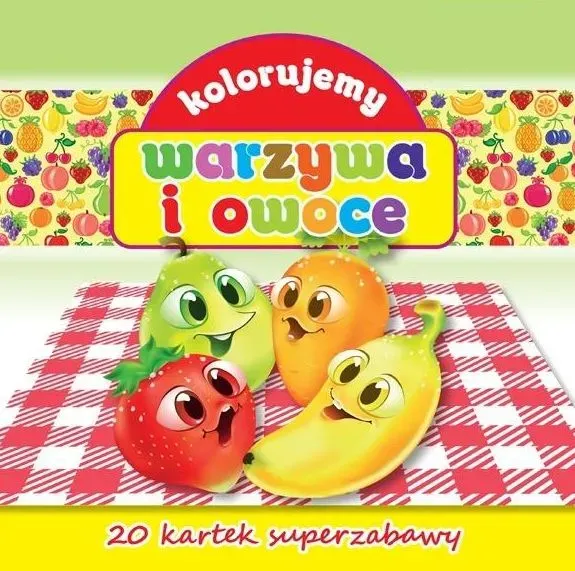 Kolorujemy warzywa i owoce