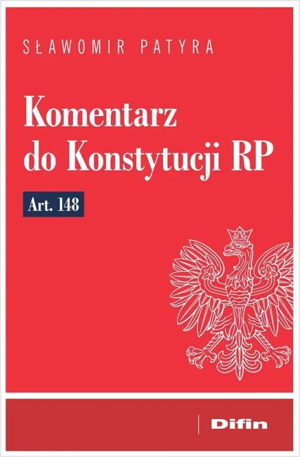 Komentarz do Konstytucji RP art. 148