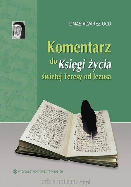 Komentarz do Księgi życia świętej Teresy od Jezusa