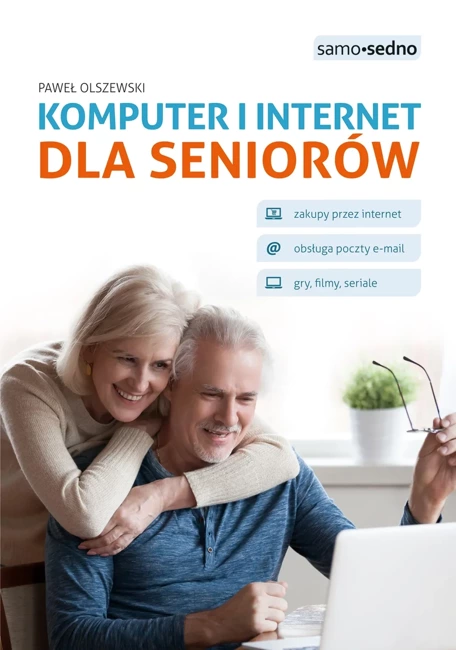 Komputer i internet dla seniorów (wyd. 2022)