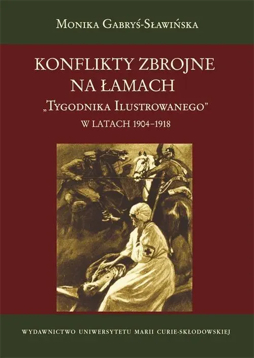 Konflikty zbrojne na łamach "Tyg. Ilus." 1904-1918